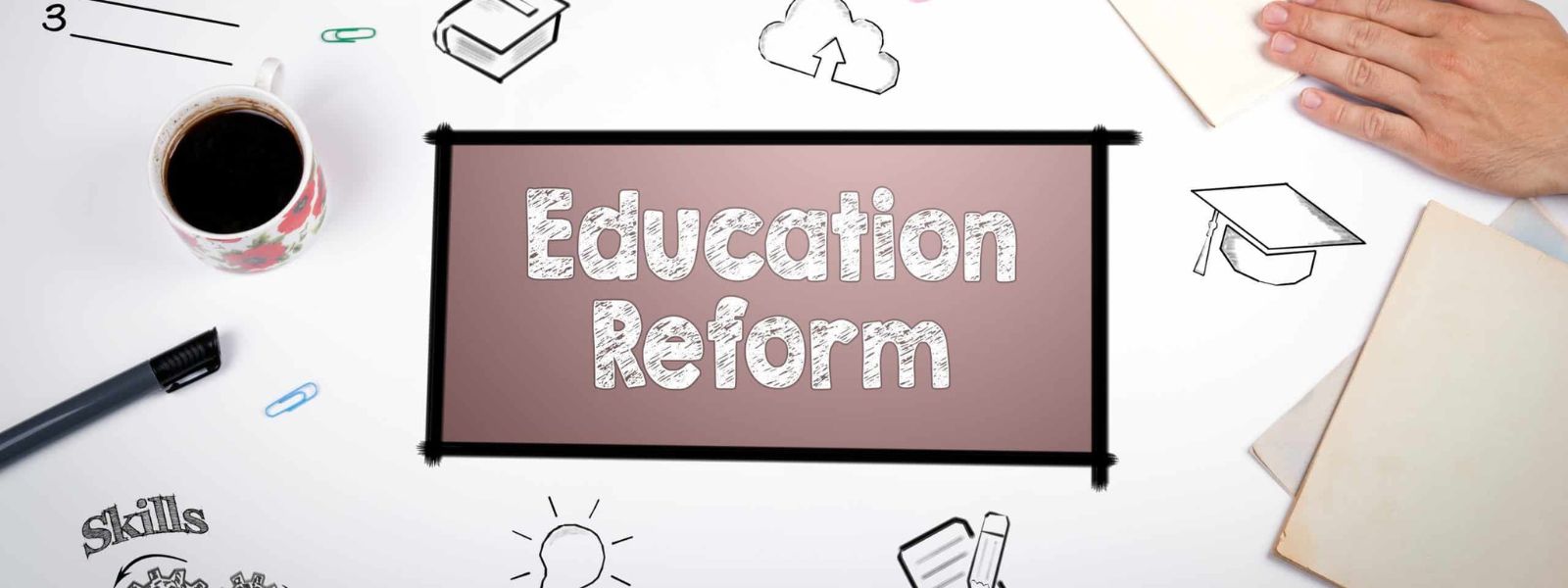 Initial Draft for Education Reforms Completed